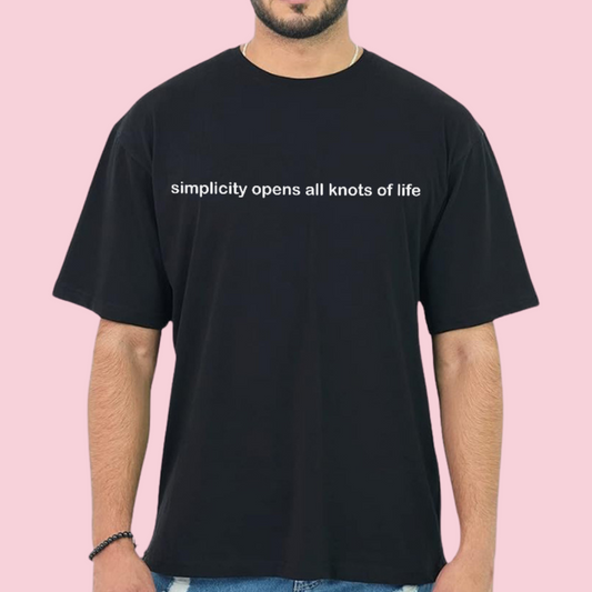 ‘Simplicity Opens All Knots of Life’ T-Shirt